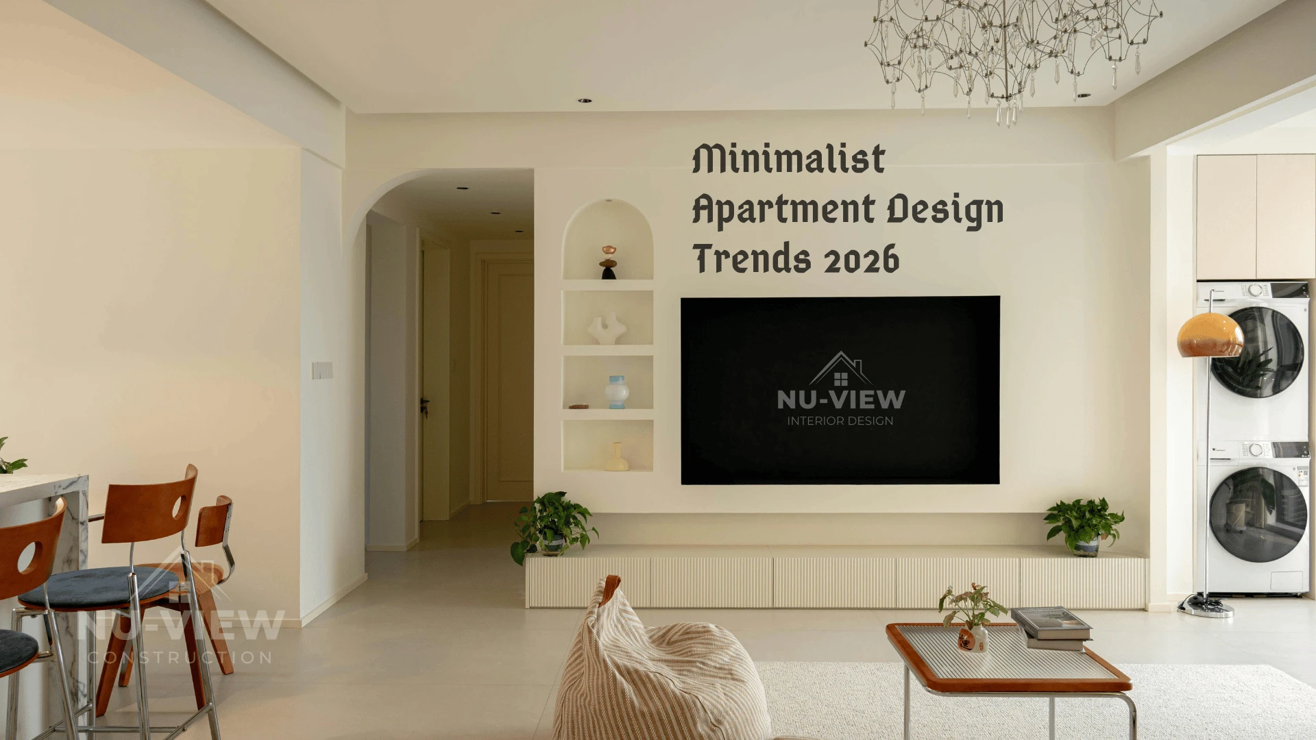 Minimalist Apartment Design Trends 2026 - Nuview Construction - GENERAL ...